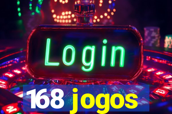 168 jogos